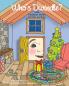 Who's Dwindle? Little Christmas Stories for Girls and Boys by Lady Hershey for Her Little Brother Mr. Linguini