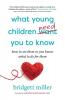 What Young Children Need You to Know