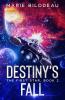 Destiny's Fall: 2 (The First Star)