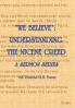 "we Believe": Understanding the Nicene Creed