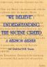 "we Believe": Understanding the Nicene Creed