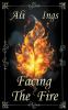 Facing the Fire