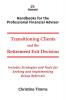 Transitioning Clients and the Retirement Exit Decision