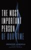The Most Important Person of Our Time