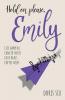 Hold on please Emily: A Powerful Novel About Love Music and Hope