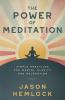 The Power of Meditation