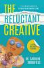 The Reluctant Creative