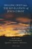 DIGGING DEEP into THE REVELATION of JESUS CHRIST: Study Guide EXAM BOOKLET Questions - Answers - References
