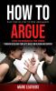 How to Argue