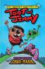 The Incredible Adventures of Toot and Jimmy (Toot and Jimmy #1)