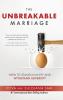 The Unbreakable Marriage