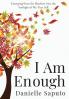 I Am Enough