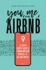 You Me and Airbnb