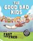 The Good Bad Kids