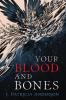 Your Blood and Bones