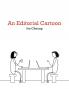 An Editorial Cartoon