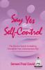 Say Yes to Self-Control
