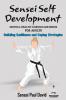 Sensei Self Development Mental Health Chronicles Series - Building Resilience and Coping Strategies