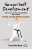 Sensei Self Development Mental Health Chronicles Series