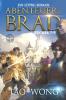 Abenteuer In Brad Bücher 7 - 9 (Abenteuer In Brad Bücher Boxset 3) (German Edition)
