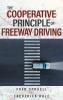 The Cooperative Principle of Freeway Driving