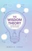 The Wisdom Theory