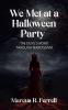 We Met at a Halloween Party