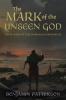 The Mark of the Unseen God