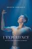 L'Expérience: Ma Vie Et Mon Parcours Olympique (French Edition)