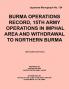 Burma Operations Record: 15th Army Operations in Imphal Area and Withdrawal to Northern Burma (Japanese Monograph No. 134)