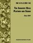 The Infantry Rifle and Platoon Squad: The Official U.S. Army Field Manual FM 3-21.8 (FM 7-8) 28 March 2007 Revision