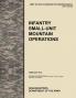 Infantry Small-Unit Mountain Operations: The Official U.S. Army Tactics Techniques and Procedures (ATTP) Manual 3.21-50 (February 2011)