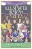 Illustrated History of Football The