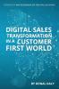 Digital Sales transformation in A Customer First World