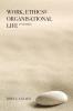 Work Ethics & Organisational Life 2e