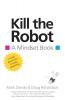 Kill the Robot
