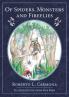 Of Spiders Monsters and Fireflies