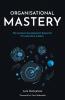 Organisational Mastery