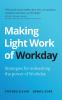 Making Lightwork of Workday: Strategies for unleashing the power of Workday