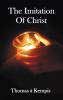 The Imitation of Christ - With Indexes of Biblical References People Names and Subject Matter