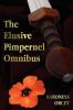 The Elusive Pimpernel with a Child of the Revolution Mam'zelle Guillotine the League of the Scarlet Pimpernel and the Adventures of the Scarlet Pimp