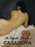 The Complete Memoirs of Casanova the Story of My Life (All Volumes in a Single Book Illustrated Complete and Unabridged)