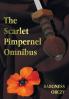 The Scarlet Pimpernel Omnibus - Unabridged - The Scarlet Pimpernel I Will Repay Eldorado Sir Percy Hits Back