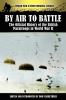 By Air to Battle: The Official History of the British Paratroops in World War II (World War II from Original Sources)