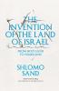 The Invention of the Land of Israel
