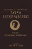 The Complete Works of Rosa Luxemburg Volume I