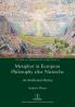 Metaphor in European Philosophy after Nietzsche