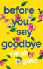 Before You Say Goodbye