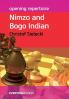 Opening Repertoire: Nimzo and Bogo Indian: Nimzo & Bogo Indian (Everyman Chess-Opening Repertoire)