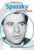 Spassky: Move by Move (Everyman Chess)